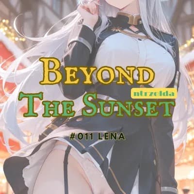 [ntrzelda] 落日之外 #011蕾娜-(UR-+-后记)