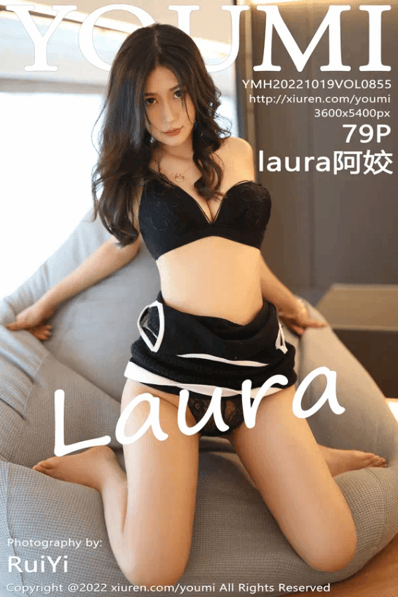 laura阿姣（Vol. 0855）