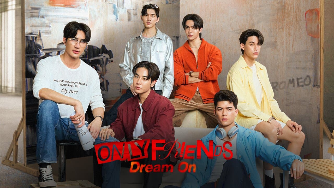 只是朋友Only Friends : Dream On