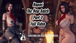 娜奥米 - 新一批 - 第二部分